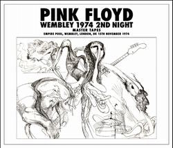 PINK FLOYD / WEMBLEY 1974 2ND NIGHT MASTER TAPES (3CD)