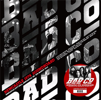 BAD COMPANY / NEWCASTLE 1974 SOUNDBOARD (1CD)