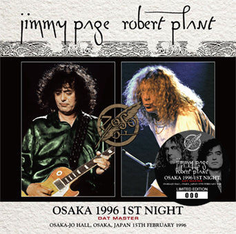 JIMMY PAGE & ROBERT PLANT / OSAKA 1996 1ST NIGHT DAT MASTER (2CD)