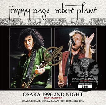 JIMMY PAGE & ROBERT PLANT / OSAKA 1996 2ND NIGHT DAT MASTER (2CD)