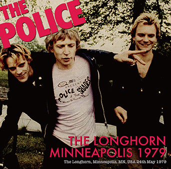 THE POLICE / THE LONGHORN, MINNEAPOLIS 1979 STEREO SOUNDBOARD (1CDR)