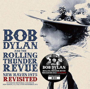 BOB DYLAN & THE ROLLING THUNDER REVUE / NEW HAVEN 1975 REVISITED (2CD)