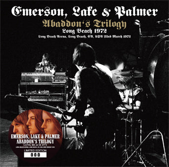 EMERSON, LAKE & PALMER / ABADDON'S TRILOGY LONG BEACH 1972 (2CD)