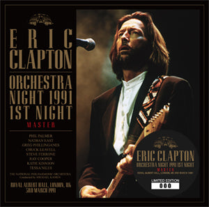 ERIC CLAPTON / ORCHESTRA NIGHT 1991 1ST NIGHT MASTER (2CD)