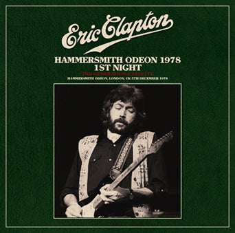 ERIC CLAPTON / HAMMERSMITH ODEON 1978 1ST NIGHT 2ND GENERATION CASSETTE (2CDR)