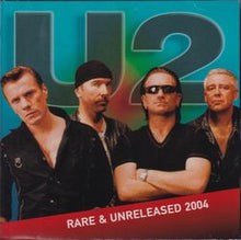 Load image into Gallery viewer, U2 / RARE &amp; UNRELEASED 2004 (1CD)
