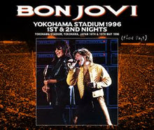 Load image into Gallery viewer, BON JOVI / YOKOHAMA STADIUM 1996 1ST &amp; 2ND NIGHTS (2CDR+2DVDR)
