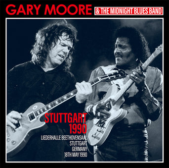 GARY MOORE & THE MIDNIGHT BLUES BAND / STUTTGART 1990 (2CDR)