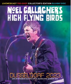 NOEL GALLAGHER'S HIGH FLYING BIRDS / DUSSELDORF 2023 (1BDR）