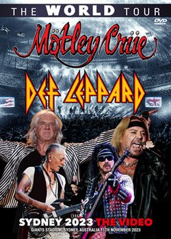 MOTLEY CRUE / DEF LEPPARD / SYDNEY 2023 THE VIDEO (2DVDR)