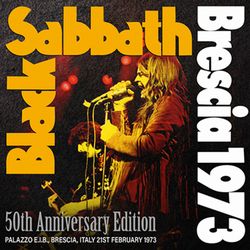 BLACK SABBATH / BRESCIA 1973 50TH ANNIVERSARY EDITION (1CD)