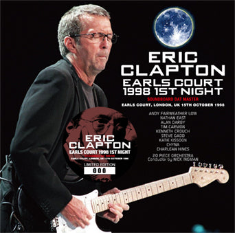 ERIC CLAPTON / EARLS COURT 1998 1ST NIGHT SOUNDBOARD DAT MASTER (2CD)