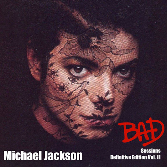 Michael Jackson / Bad Sessions Definitive Edition Vol.11 (1CDR)