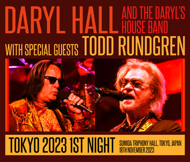 DARYL HALL/TODD RUNDGREN / TOKYO 2023 1ST NIGHT (3CDR)