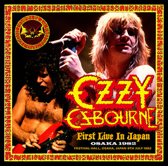 OZZY OSBOURNE / FIRST LIVE IN JAPAN: OSAKA 1982 (2CDR)