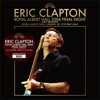 ERIC CLAPTON / ROYAL ALBERT HALL 2004 FINAL NIGHT DAT MASTER (2CD)