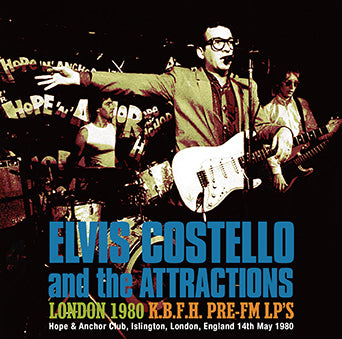 ELVIS COSTELLO & THE ATTRACTIONS / LONDON 1980 K.B.F.H. PRE-FM LP'S (1CDR)