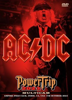 AC/DC / POWER TRIP 2023 MULTICAM (1DVDR)