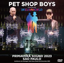 PET SHOP BOYS / PRIMAVERA SOUND 2023 SAO PAULO (1DVDR)