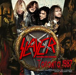 SLAYER / TORONTO 1987 Featuring Tony Scaglione (1CDR+1DVDR)