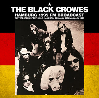 THE BLACK CROWES / HAMBURG 1995 FM BROADCAST (2CDR)