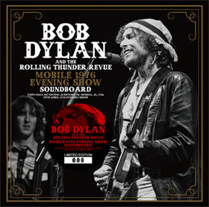 BOB DYLAN & THE ROLLING THUNDER REVUE / MOBILE 1976 EVENING SHOW SOUNDBOARD (2CD)