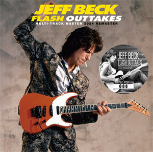 JEFF BECK / FLASH OUTTAKES MULTI TRACK MASTER 2024 REMASTER SOUNDBOARD (2CD)