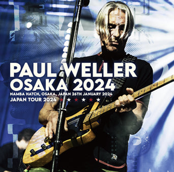 PAUL WELLER / OSAKA 2024 (2CDR)