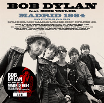 BOB DYLAN feat. Mick Taylor / MADRID 1984 SOUNDBOARD (2CD)