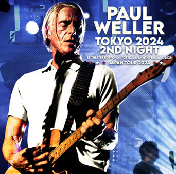 PAUL WELLER / TOKYO 2024 2ND NIGHT (2CDR) – Music Lover Japan