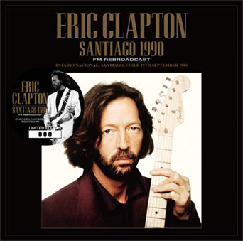 ERIC CLAPTON / SANTIAGO 1990 FM REBROADCAST (2CD) – Music Lover Japan