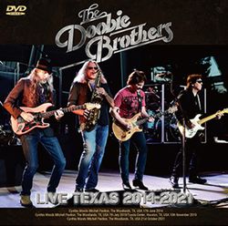 THE DOOBIE BROTHERS / LIVE TEXAS 2014-2021 (2DVDR)