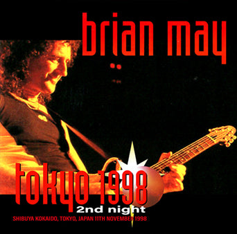 BRIAN MAY / TOKYO 1998 2ND NIGHT (2CDR)