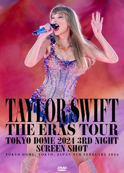 TAYLOR SWIFT / TOKYO DOME 2024 3RD NIGHT SCREEN SHOT (2DVDR)