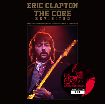 ERIC CLAPTON / THE CORE REVISITED (2CD)