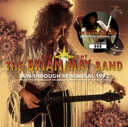 THE BRIAN MAY BAND / RUN-THROUGH REHEARSAL 1992 (2CD+1DVDR)