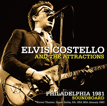 ELVIS COSTELLO & THE ATTRACTIONS / PHILADELPHIA 1981 SOUNDBOARD (2CDR)