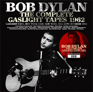 BOB DYLAN / THE COMPLETE GASLIGHT TAPES 1962 SOUNDBOARD (1CD)