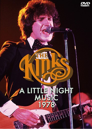 THE KINKS / A LITTLE NIGHT MUSIC 1978 PRO SHOT (1DVDR)