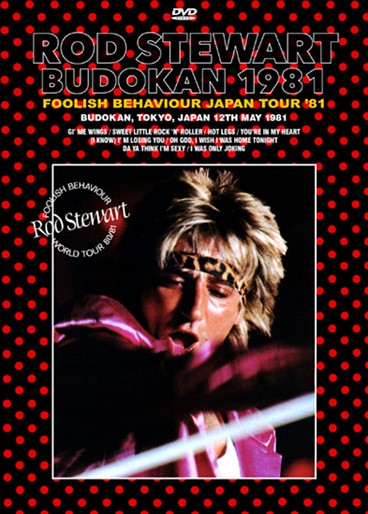 ROD STEWART / BUDOKAN 1981 (1DVDR)