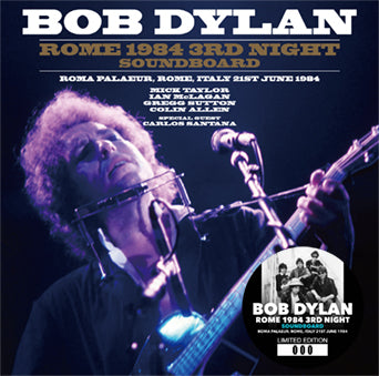 BOB DYLAN / ROME 1984 3RD NIGHT SOUNDBOARD (2CD)