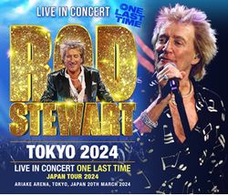 ROD STEWART / TOKYO 2024 (2CDR+1DVDR)