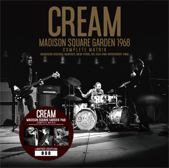 CREAM / MADISON SQUARE GARDEN 1968 COMPLETE MATRIX (2CD)