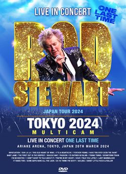 ROD STEWART / TOKYO 2024 MULTICAM (1DVDR) – Music Lover Japan