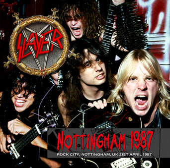 SLAYER / NOTTINGHAM 1987 (1CDR)