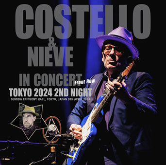 ELVIS COSTELLO & STEVE NIEVE / TOKYO 2024 2ND NIGHT FRONT ROW (2CDR)