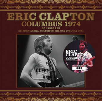 ERIC CLAPTON / COLUMBUS 1974 SOUNDBOARD (2CD) – Music Lover Japan