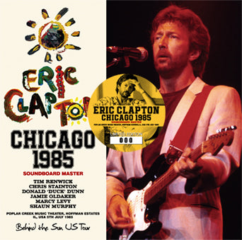 ERIC CLAPTON / CHICAGO 1985 SOUNDBOARD MASTER (2CD)