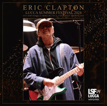 Load image into Gallery viewer, ERIC CLAPTON / LUCCA SUMMER FESTIVAL 2024 (2CDR)
