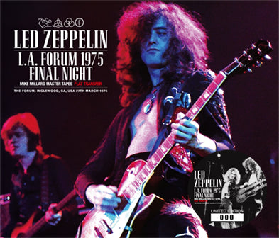 LED ZEPPELIN / L.A. FORUM 1975 FINAL NIGHT MIKE MILLARD MASTER TAPES FLAT TRANSFER (3CD+3CDR)